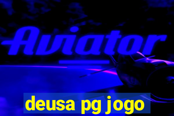 deusa pg jogo